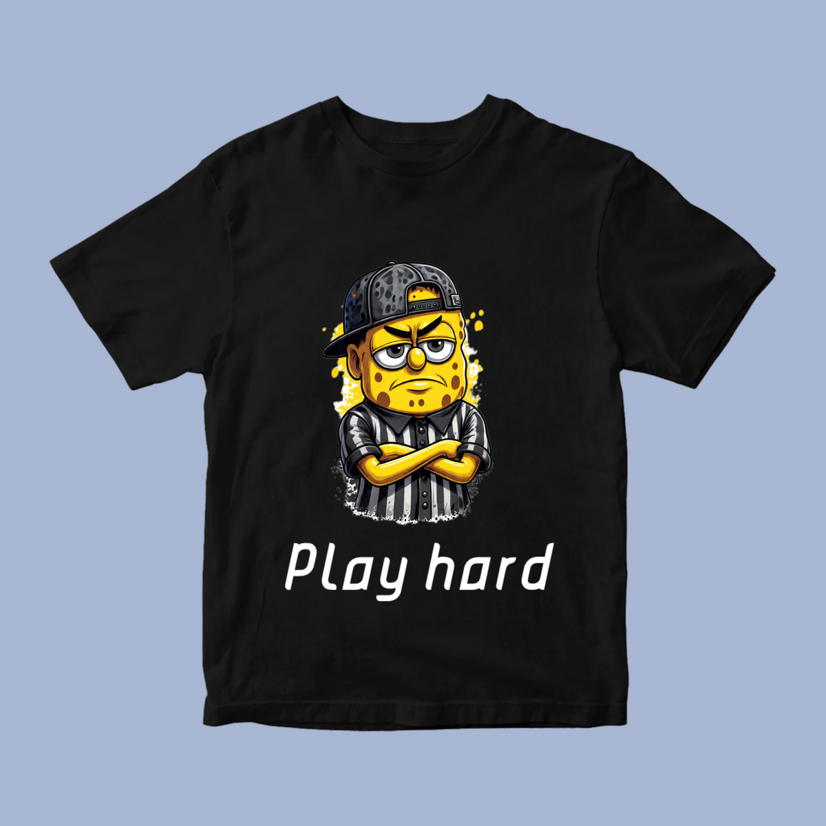 Play hard